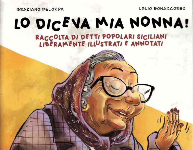 “Lo diceva mia nonna!” – i detti siciliani tra memoria e futuro